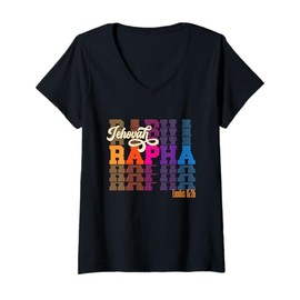 Womens Jehovah Rapha The God Who Heals Exodus 15:26 Christian V-Neck T-Shirt