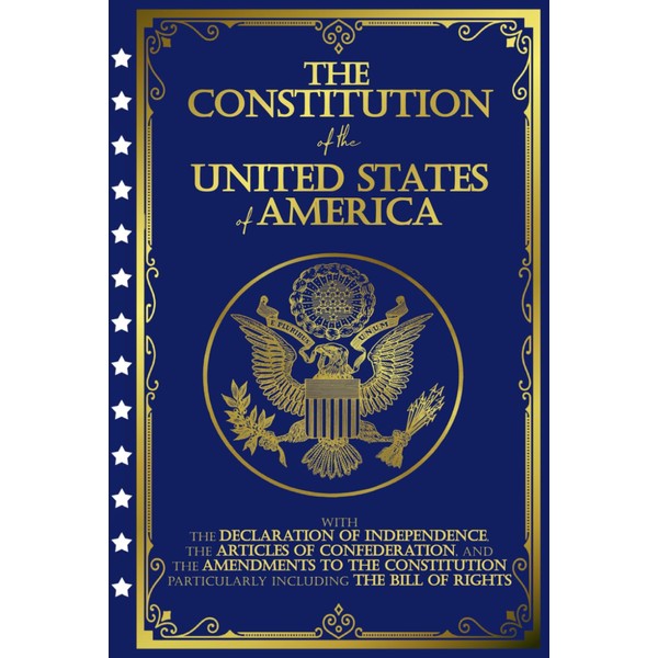 The Constitution of the United States: The Declaration of Independence