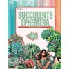 Succulents Ephemera: 185+ Collection of Beautiful High Quality Images of