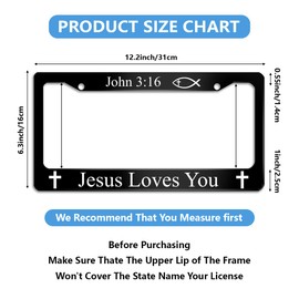 John 3:16 Jesus Loves You License Plate Frame Stainless Steels Funny Black Car Tag Holder Frames with 2 Holes and Screws 12 x 6 Inch Decoration for US Vehicles Standard for Women Men