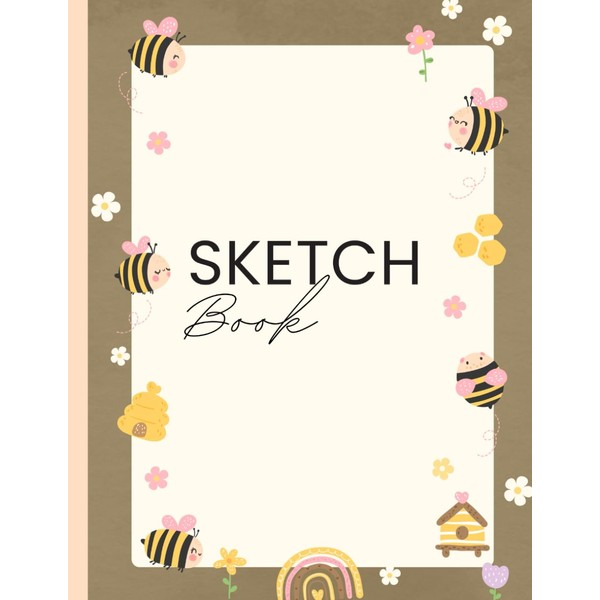 Buzzing Bee Sketch Book: 100-Page Blank Notebook for Drawing, Writing,