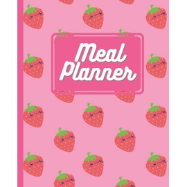 Weekly Meal Planner with Grocery List (52 weeks) | 7.25 x 9.5 inches | Pink Strawberry Design: 52 Weeks of Weekly Meal Planner entries with full page ... list (can be torn out for grocery shopping)