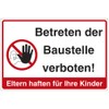 Sign Not Step the building site in Multiple Languages Aluminium/Dibond