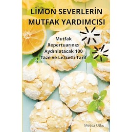 Lİmon Severlerİn Mutfak Yardimcisi