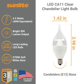Sunlite 41850 LED CA11 Clear Chandelier CFC Light Bulb, 4.5 Watts (40W=), 300 Lumens, 120 Volts, Dimmable, Candelabra E12 Base, Energy Star, 90 CRI, ETL Listed, Flame Tip, 2700K Warm White, 6 Pack