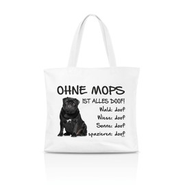 AdriLeo Shopping Bag "Ohne Mops ist alles doof!" (Black Fur), White with photographic print