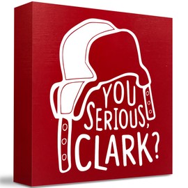 Christmas Vacation Movie Decor Christmas Vacation Sign Xmas Vacation Sign Christmas Signs You Serious Clark Sign 5 x 5 Inch