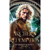 An Archer's Redemption: A romantic mm epic fantasy adventure: 4