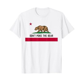 Don’t Poke The Bear California Republic Design T-Shirt