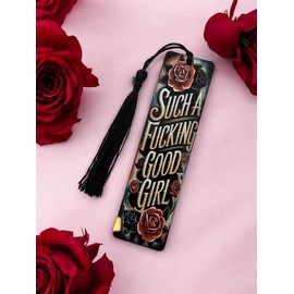 Dark Romance Metal Bookmark - Good Girl