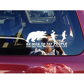 Be Nice to Fat People Funny Car Bumper Sticker, 8 inches - Car Window Windshield Decal Funny, Truck, Car Bumper Sticker