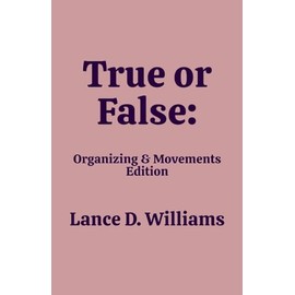 True or False: Organizing & Movements Edition