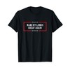Make my lungs great again - Pneumonia recovery gift T-Shirt