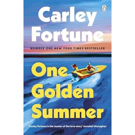 One Golden Summer: The brand new romance from the bestselling author of BookTok phenomenon EVERY SUMMER AFTER - soon to be a major TV show