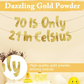 70 is Only 21 in Celsius, Happy Birthday Gold Glitter Banner, 70th Gold Birthday Decorations, Shine Birthdays Sign For Backdrop, Letters Glitter Banner 70th Wedding Anniversary Decorations