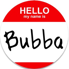 Kiwi Gifts Hello My Name Is Bubba - 3 Inch Circle Sticker 3" x 3" - Nametag