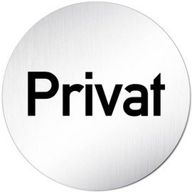 Türschilder24 XXL Door Sign, Diameter 100 mm, Private Sign, Made of Solid Aluminium, Polished Stainless Steel Look, 100% Made in Germany