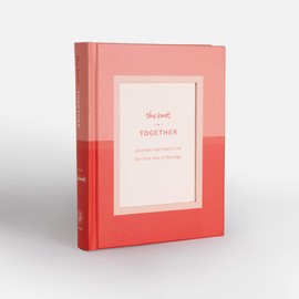The Knot Together: Questions and Prompts for Our First Year of Marriage: A Journal