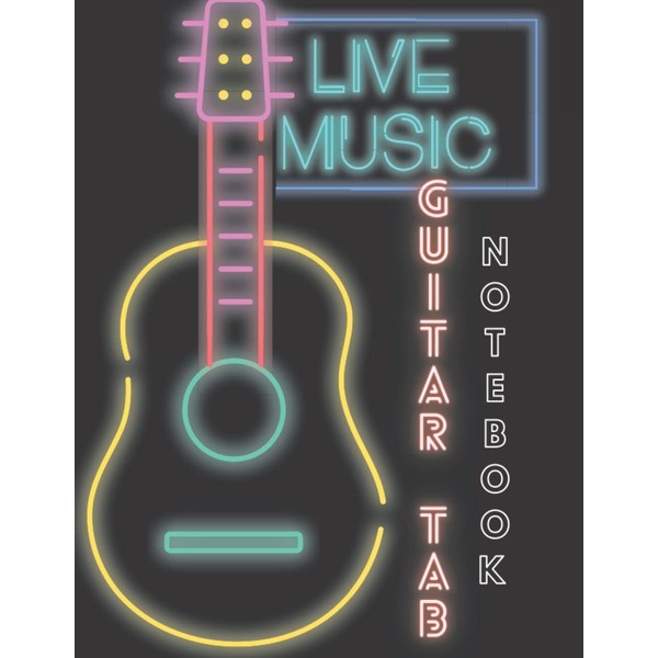 Live Music: Guitar Tab Notebook: Tablature Paper Sheet for Student,
