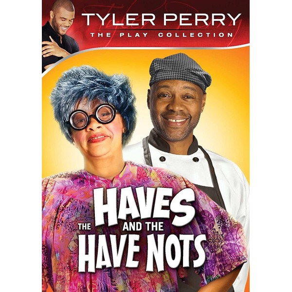 Tyler Perry’s: The Haves and the Have Nots