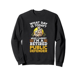 Sloth Coffee Retired Public Defender Sweatshirt