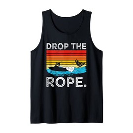 Drop The Rope Surfboarding Surfer Summer Surf Water Sports Tank Top