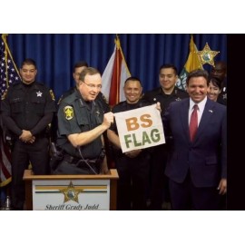 Sheriff Grady Judd & Gov Ron DeSantis Briefing 3-15-2024 BS Flag  *Free Shipping