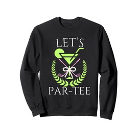 Golf Martini Let's Par Tee Pun Golfer Bow Matching Sweatshirt