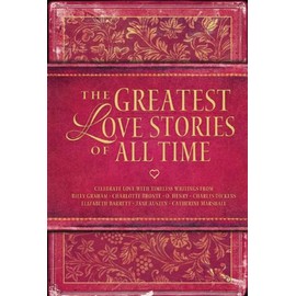 The Greatest Love Stories of All Time