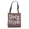 Dirty Hippie Retro Vintage Rustic Boho Aesthetic Tote Bag