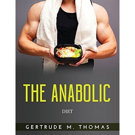 The Anabolic: Diet