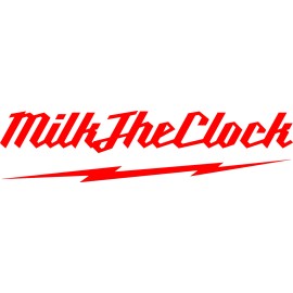 Oracal milk the clock funny Milwaukee type decal