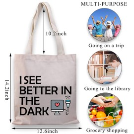 BDPWSS Sonographer Tote Bag Ultrasound Technician Gift Sonography Tech Gift Radiologist Gift I See Better In The Dark (See Better Dark TG)