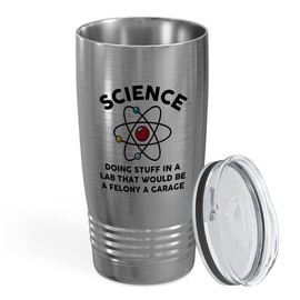 Scientist Stainless Viking Tumbler 20oz - Science, Doing Stuff In A Lab - Chemistry Laboratory Periodic Table Element School Learner Physics Math