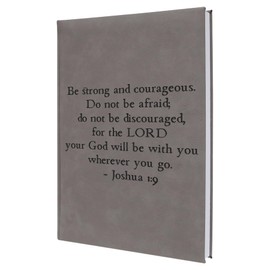 Joshua 1:9 Be Strong and Courageous Notebook - Engraved Guidance, Perfect for Motivation