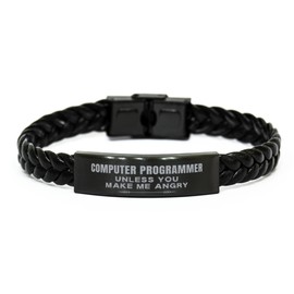 Funny Computer Programmer Gifts Computer Programmer Braided Leather Bracelet Birthday Gifts for Coworker, Computer Programmer Unless you make me angry Graduate Sarcastic Gifts Best Computer Programmer