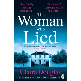 The Woman Who Lied: The thrilling Sunday Times bestseller from the author of THE COUPLE AT NO 9