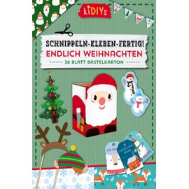 Schnippeln - Kleben - Fertig! Endlich Weihnachten: 26 Blatt Bastelkarton (kiDIYs)