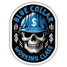Blue Collar Stickers Funny Blue Collar Working Class Cool Vinyl Stickers, Weather-Resistant Sticker for Water Bottles, Laptop, Window, Car Size 4"