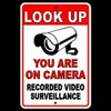 Signs Online USA Look Up You Are On Camera Recorded