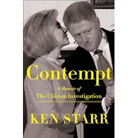 Contempt: A Memoir of the Clinton Investigation