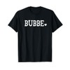 Bubbe Gifts for Women Design with Heart Love Bubbe T-Shirt