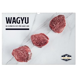 WAGYU (Wandkalender 2026 DIN A3 quer), CALVENDO Monatskalender: Die schönsten Cuts fürs ganze Jahr (CALVENDO Lifestyle)
