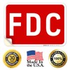 FDC Sign, Red Background, 10x7 Inches, 4 Mil Vinyl Decal