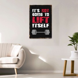 Cusde It's Not Going To Lift Itself Gym Inspirational Wall Art Aluminum Metal Tin Signs Fitness Weight Bodybuilding Decorations Retro Coffee Bar Vintage Room Funny Motivation Retro 12 X 8 Inch