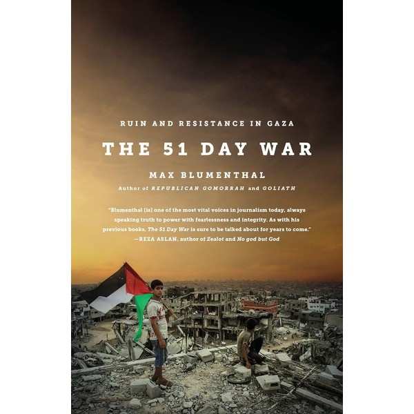 The 51 Day War: Ruin and Resistance in Gaza