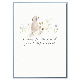 So Sorry For The Loss Of Your Faithful Friend. Sympathy Card For Loss of Dog