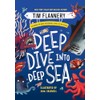 Deep Dive into Deep Sea - Exploring the Most Mysterious