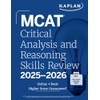 MCAT Critical Analysis and Reasoning Skills Review 2025-2026: Online +