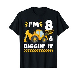 Kid I'm 8 And Digging It Construction Excavator 8th Birthday T-Shirt